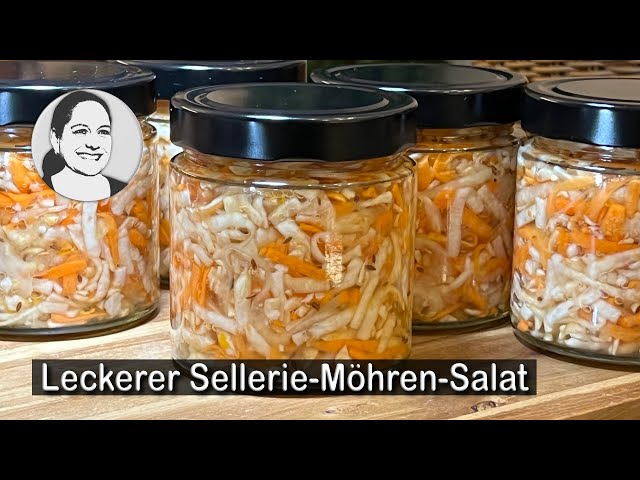 Sellerie Möhren Salat im Glas. 😋 Plus Test: Einkochen oder nicht? Bemerkenswertem Ergebnis! 🎉😉