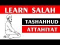 How To Recite Attahiyat ( Tashahhud) in salah with English Translation