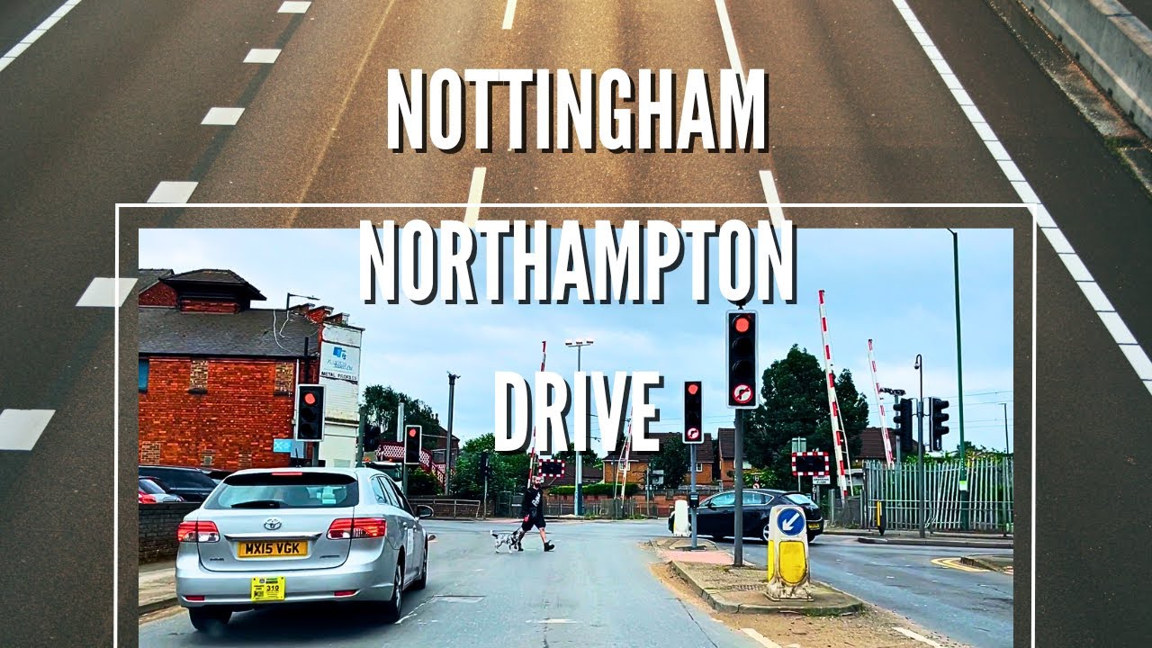 Nottingham Northampton Drive M1 July 2023 YouTube
