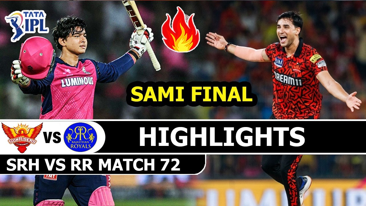 Sunrisers Hyderabad vs Rajasthan Royals IPL 2026 Match 72 Highlights | SRH VS RR