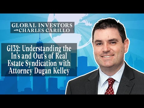 gi32:-understanding-the-in's-and-out's-of-real-estate-syndication-with-attorney-dugan-kelley