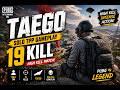 🔥 PUBG PC | Taego Solo TPP Gameplay | 19 Kills | High Kill Match