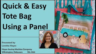 Quick and Easy Totebag using a Panel