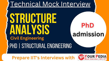 Structural Analysis Mock interview | PhD admission | Prepare IISC, IIT