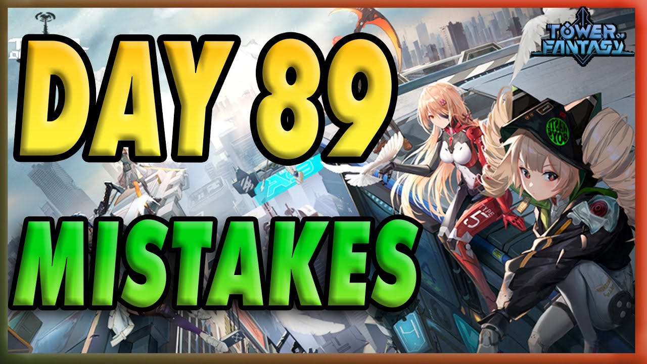 Tower of Fantasy Day 89 Progression Guide  - Finally Level Cap Increase & Procrastinator Day!