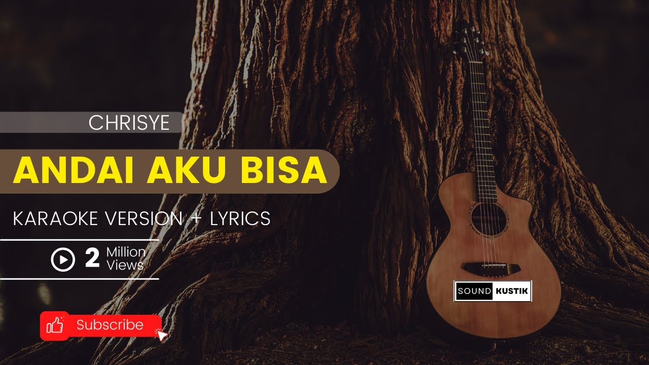 Andai aku bisa - Chrisye (Acoustic karaoke version) + lyric - YouTube