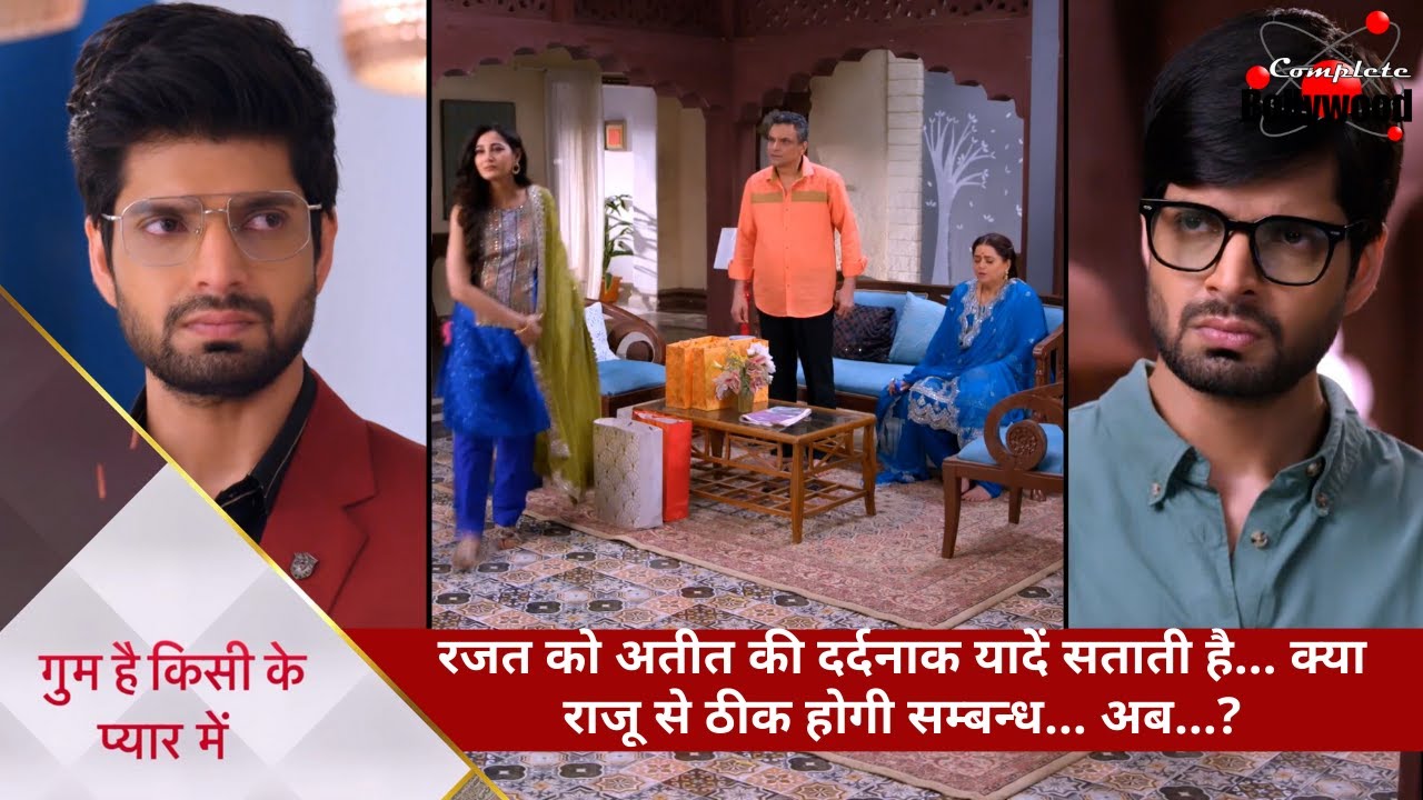 Гум Хай Кисикей Пьяар Мейин | Болезненные воспоминания о прошлом преследуют Раджата... Исправятся...