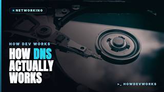 How DNS Actually Works