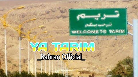 "YA TARIM"  bahran official-music,video