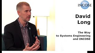 Interview with David Long (ESEP)  his way to Systems Engineering and INCOSE