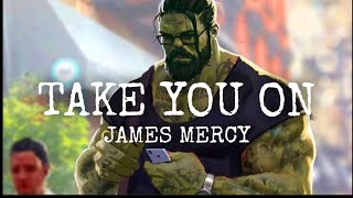 James Mercy - Take You On (Lyrics) ft. PhiloSofie