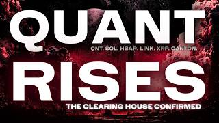 QUANT JUST PLUGGED INTO A $560 TRILLION NETWORK | The Clearing House Confirms