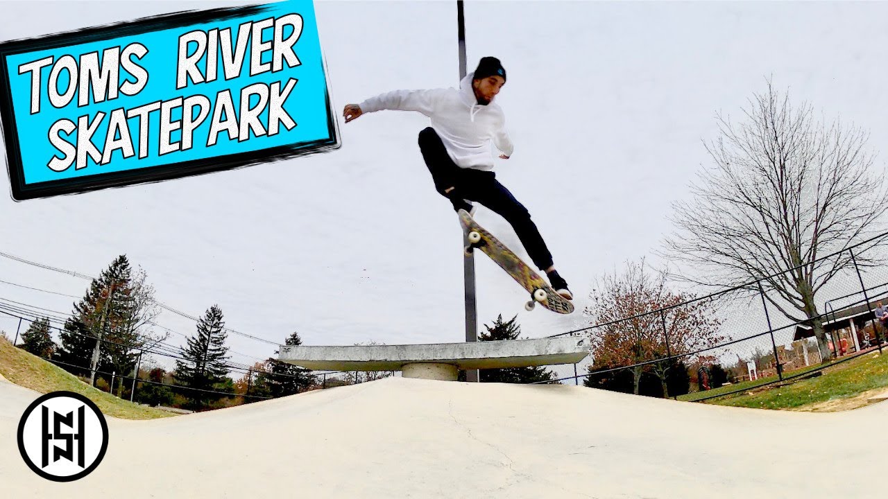 Toms River Skatepark YouTube