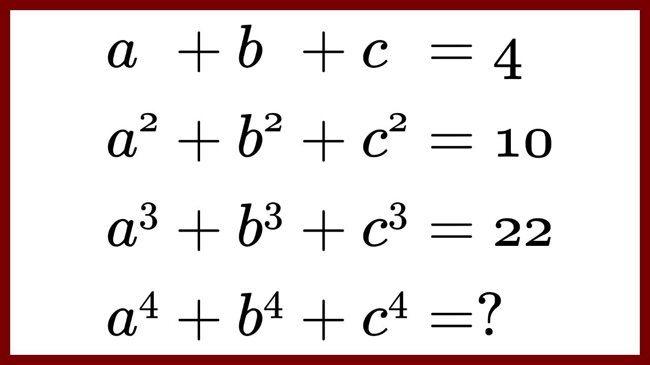 Hardest Maths Questions - Find A^4 + B^4 + C^4 - Youtube