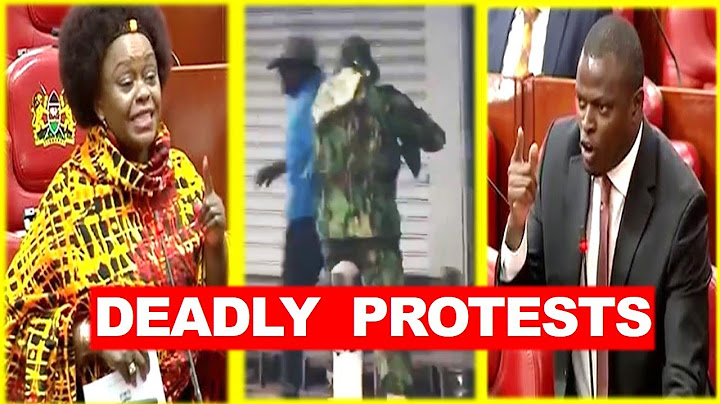 LIVE PARLIAMENT - MPs meet after Police shot a Mask Seller during Maandamano in Nairobi CBD Protests