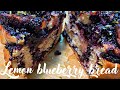 Вкуснейший рецепт выпечки / Черничный хлеб с лимонным сиропом🍋🍋🍋