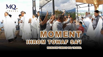 Manasik Umroh - Praktek Ihrom Thawaf Sa