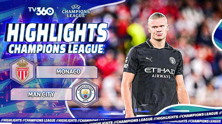 HIGHLIGHTS MONACO VS MAN CITY: MÌNH HAALAND LÀ KHÔNG ĐỦ, CITY VẪN ĐÁNH RƠI CHIẾN THẮNG | UCL 25/26