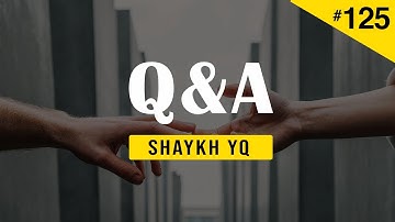 Creating Open Spaces While Sticking to Our Islamic Values | Ask Shaykh YQ #125