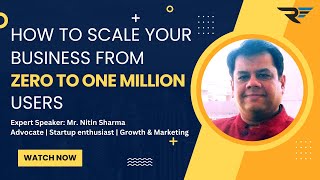 How to Scale your Business from Zero to One Million Users!