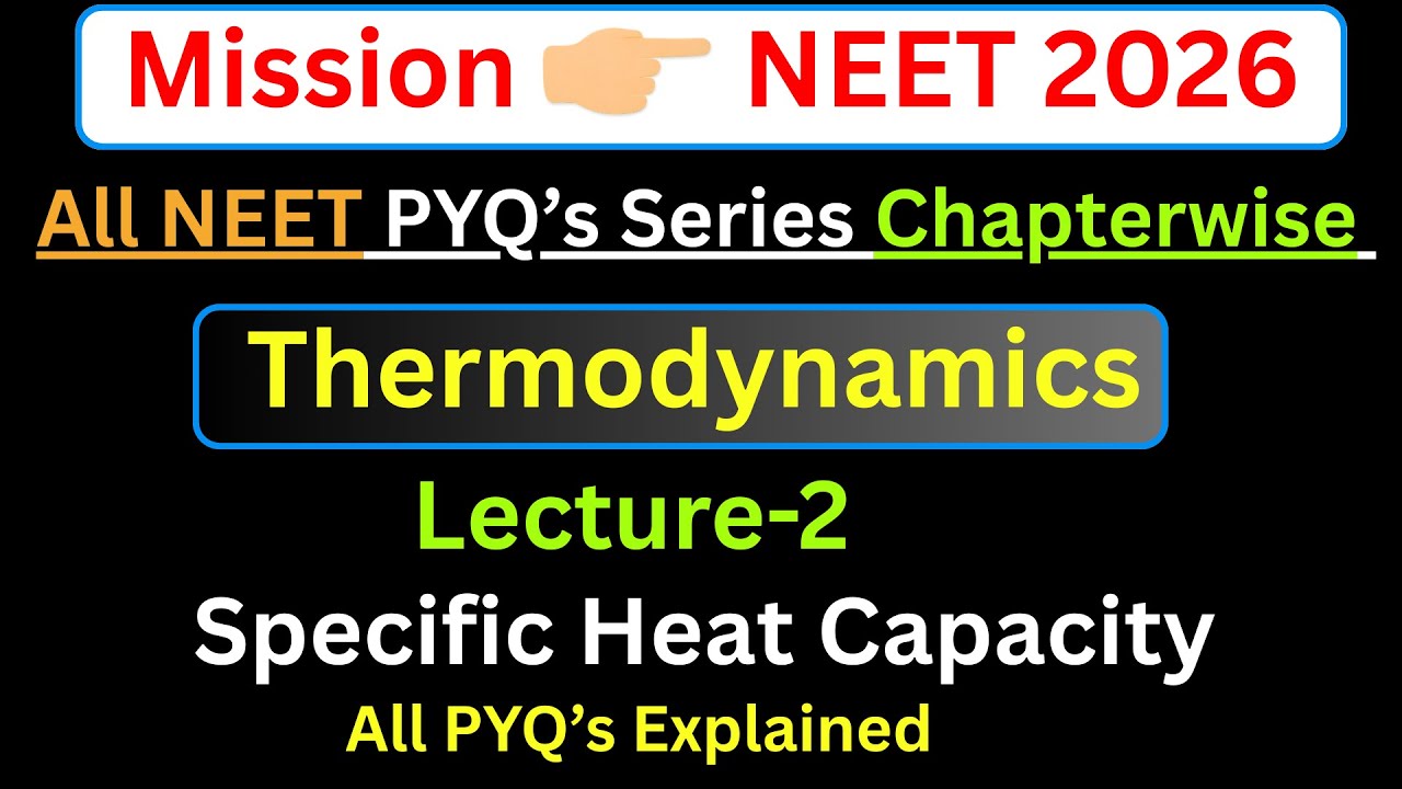 Thermodynamics NEET PYQ's Series | Lecture- 2 | NEET Physics - YouTube