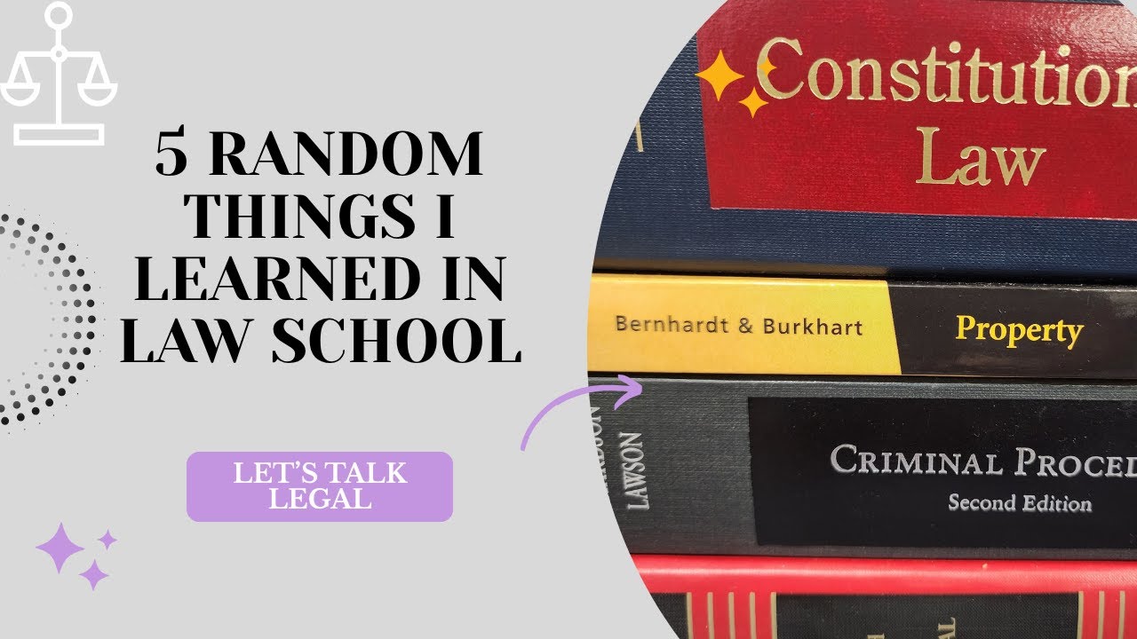 5 RANDOM THINGS I LEARNED IN LAW SCHOOL - YouTube