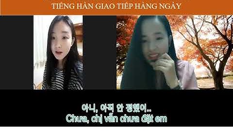 KieuLee l HỘI THOẠI VỚI NGƯỜI HÀN l THÀNH THẠO TIẾNG HÀN MỖI NGÀY