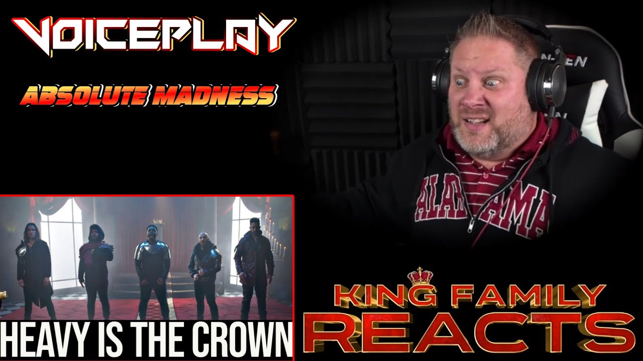 VoicePlay - Heavy Is The Crown | REACTION