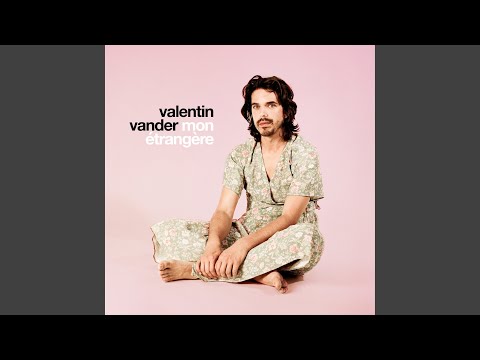 Valentin Vander — Mon étrangère