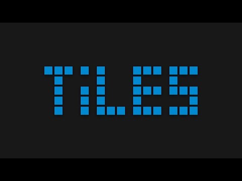 Tiles Gameplay Trailer