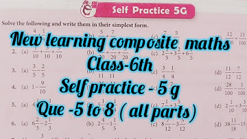 new learning composite maths class 6 self practice 5 g| schand maths class 6 ex  5g | fraction