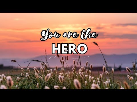 you are the hero of your own story | love letter series 💌