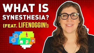 Do You Hear in Color?!  Explaining Synesthesia | Mayim Bialik feat. LifeNoggin