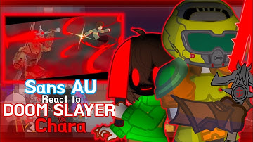Sans Aus React to Doom Slayer vs Chara (Doom Eternal Vs Undertale) // Request?