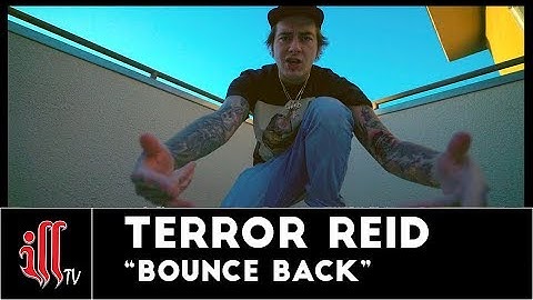 ill TV - SoundBite#1: Terror Reid - Bounce Back