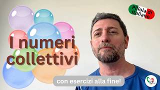 Italian Collective Numbers Explained (I numeri collettivi)