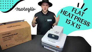 MakerFlo 15x15 Automatic Flat Heat Press – Demo, Features, and How It Works