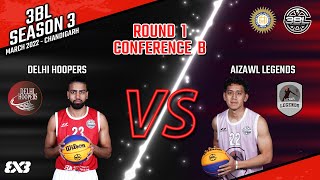 Match 1: Delhi Hoopers vs Aizawl Legends - 3BL S03 R01 B