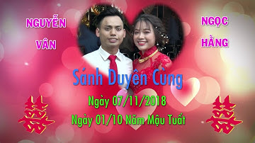 Lễ Thành Hôn: Nguyễn Vân - Ngọc Hằng 8/11/2018 FULL