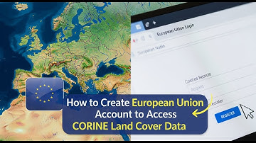 Hoe u een EU-account aanmaakt om toegang te krijgen tot CORINE-landbedekkingsgegevens | Landgebru...