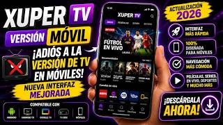 🔥 XUPER TV NOW IN MOBILE VERSION! 📱🚀