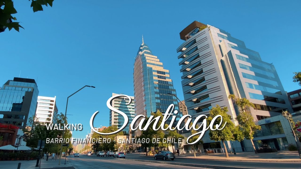 Walking Santiago de Chile. Camino por el barrio financiero oriente de esta ciudad capital.