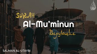 Салман Аль Утайби - Сура Аль Муъминун