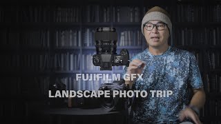 FUJIFILM GFX Landscape Trip