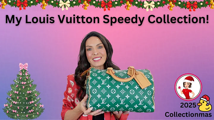 My Louis Vuitton Speedy Collection! Day 11- Collectionmas 2025