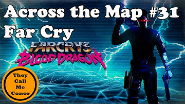 Across the Map #31: Far Cry Blood Dragon walk across the Map TimeLapse Video