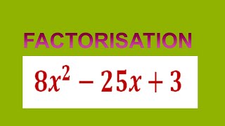 Factorize 〖8x〗^2-25x+3