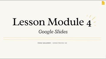 Google Drive 101 - Lesson 4 (Google Slides)