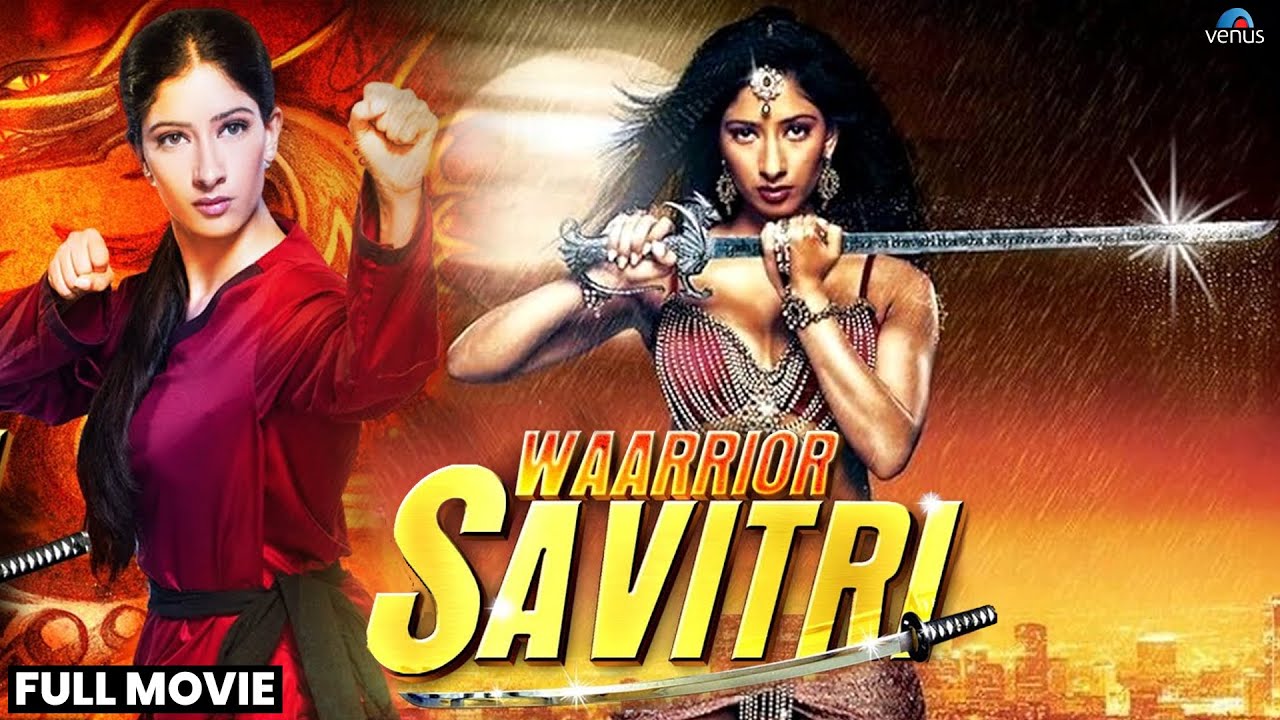 Waarrior Savitri | Hindi Full Movie | Niharica Raizada, Rajat Barmecha, Om Puri | Hindi Action Movie