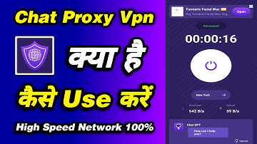 Chat proxy app kaise use kare - Chat proxy vpn how to use - Chat proxy app - Chat proxy vpn